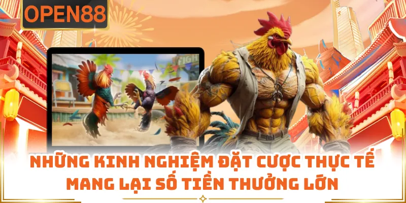 Những Kinh Nghiệm Đặt Cược Thực Tế Mang Lại Số Tiền Thưởng Lớn